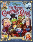 The Muppet Christmas Carol: The Illustrated Holiday Classic (Hardcover)