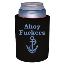Ahoy F*ckers Thick Foam "Old School" Style Can Coolie