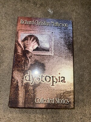 Dystopia signed Richard Christian Matheson, Clive Barker, Dean Koontz And Others