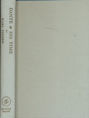 Dante and His Time. Federn, Karl: