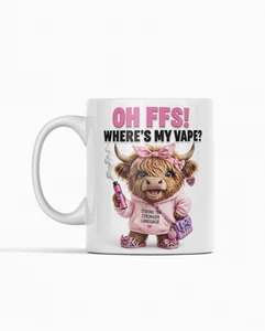 Highland Cow Mug, Oh FFS Where's My Vape