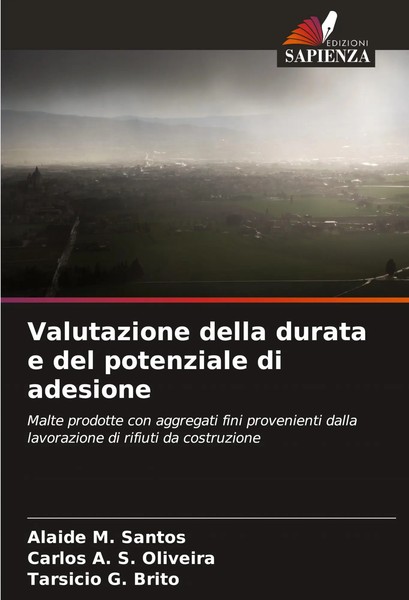 Alaide M. Santos (U. A.) | Valutazione Della Durata E Del Potenziale Di Adesione-image