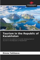 Rimma Takhtaeva | Tourism In The Republic Of Kazakhstan | Taschenbuch | Englisch