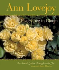 Fragrance in Bloom: The Scented Garden - Paperback, by Lovejoy Ann - Very Good
