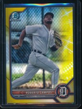 ROBERTO CAMPOS 2022 Bowman Chrome Prospects YELLOW REFRACTOR #/75 RC