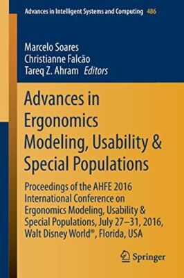 Advances in Ergonomics Modeling, Usability and Special (2016)