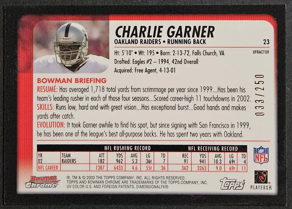 2003 Bowman Chrome Xfractor #23 Charlie Garner SP /250 Oakland Raiders - Image 2 of 2