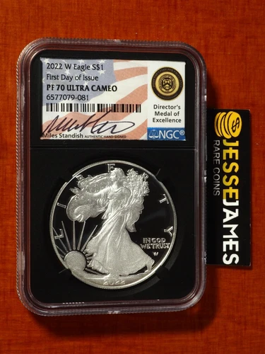2022 W PROOF SILVER EAGLE NGC PF70 FIRST DAY ISSUE MILES STANDISH SIGNED LABEL
