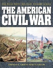 The American Civil War by Thomas E Griess: New