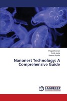 Nanonest Technology: A Comprehensive Guide Pragati Kumari