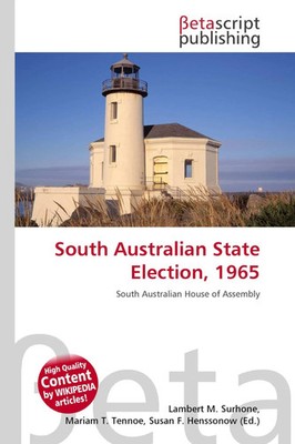 Lambert M. Surhone (u. a.) | South Australian State Election, 1965 | Taschenbuch