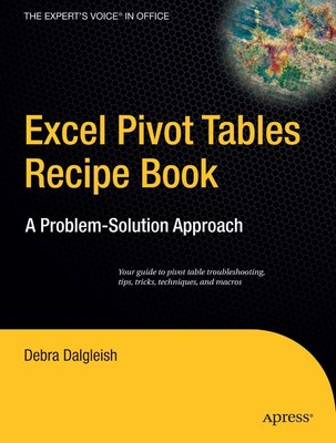 Debra Dalgleish Excel Pivot Tables Recipe Book (Taschenbuch)