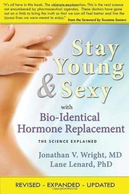 Stay Young & Sexy with - Paperback, by Jonathan V. Wright; - Very Good