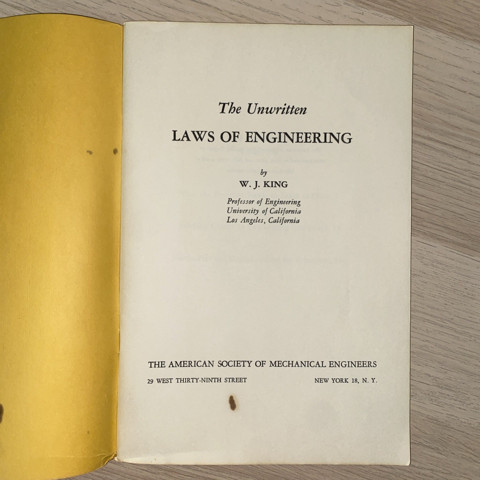 The Unwritten Laws of Engineering Engineering Study Book by  W J King Softcover