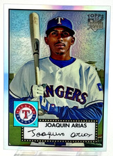 2007 Topps '52 - Chrome Joaquin Arias #TCRC5 382/1952 (RC) Refractor