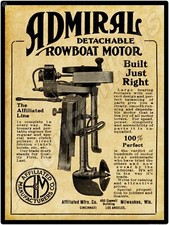 1915 Admiral Rowboat Motor, Milwaukee New Sign: 18x24