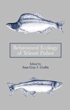 Behavioural Ecology of Teleost Fishes by Godin
