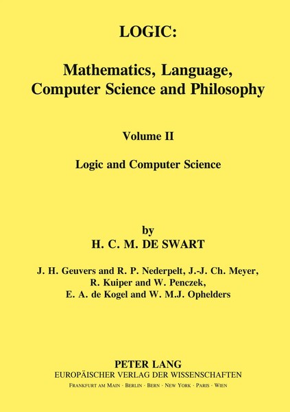 H. C. M. De Swart | Logic: Mathematics, Language, Computer Science And...-image