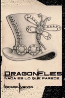 Dragonflies Nada Es Lo Que Parece Cris Del Viento Taschenbuch Spanisch 2024