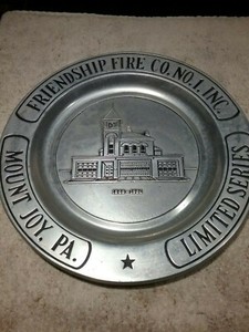 1 WILTON ARMETALE 10.75" PEWTER PLATE - FRIENDSHIP FIRE COMPANY - MOUNT JOY PA 