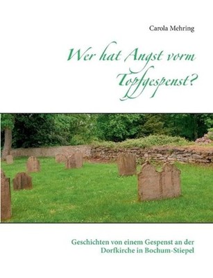 Wer hat Angst vorm Topfgespenst?: Geschichten von einem Gespenst an der Dorfkirc