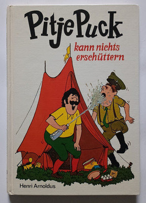 Henri Arnoldus - Pitje Puck kann nichts erschüttern - Band 10 - Weichert Verlag