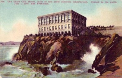 THE THIRD CLIFF HOUSE FIREPROOF CONSTRUCTION 1909 SAN FRANCISCO, CA 