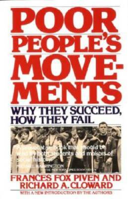 Poor People's Movements: Why They Succeed, How They Fail - Paperback - GOOD