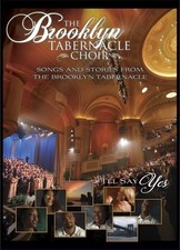 The Brooklyn Tabernacle Choir: I'll Say Yes
