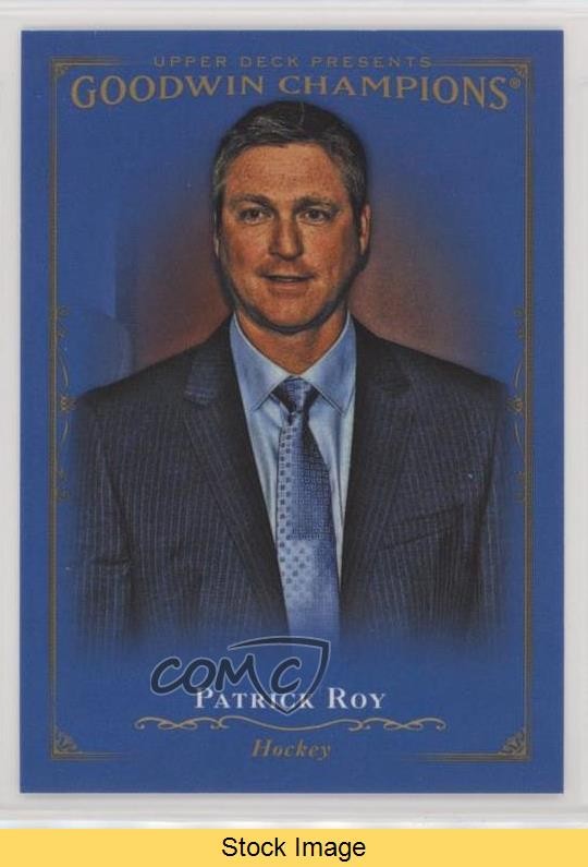 2016 Upper Deck Goodwin Champions Royal Blue Patrick Roy #7 HOF READ 0e3