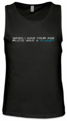 When I Was Your Age Herren Tank Top Fun Nerd Wissenschaftler Pluto Planet Space