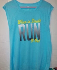 WOMENS WHEN IN DOUBT RUN IT OUT SHIRT XL BY So 
