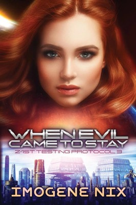 Imogene Nix | When Evil Came To Stay | Taschenbuch | Englisch (2021)