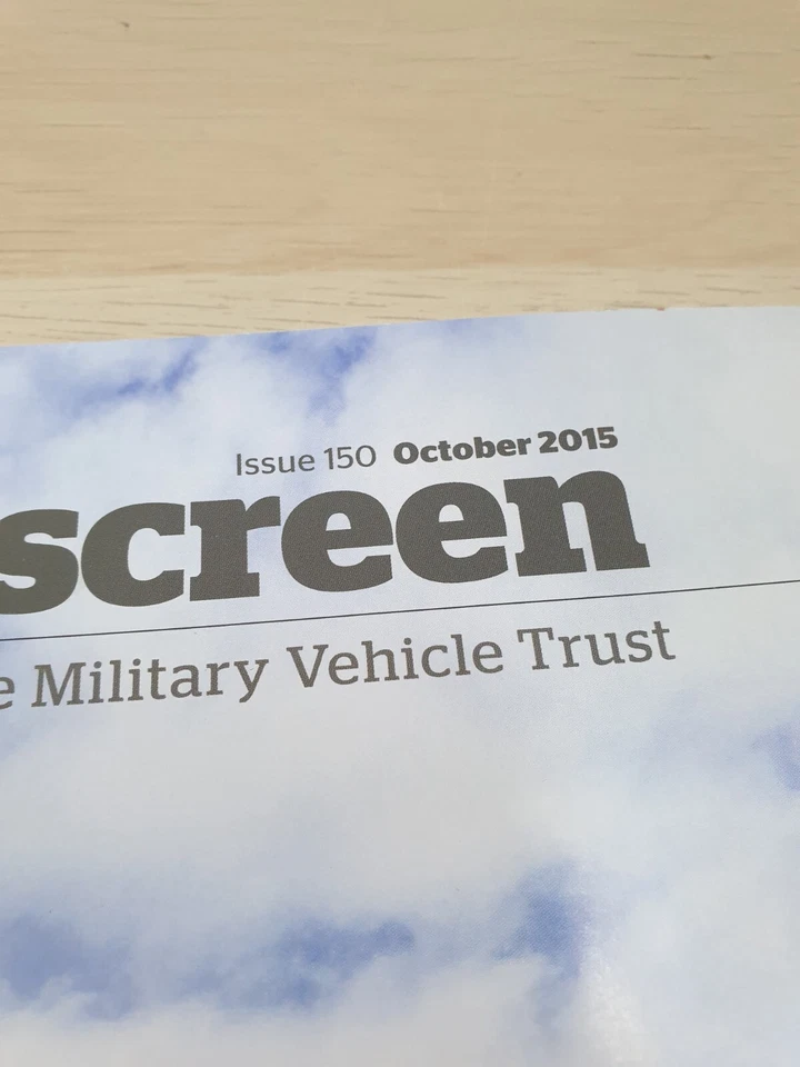 WINDSCREEN Military Vehicle Trust Magazine Issue 150 October 2015 - Image 2 of 4
