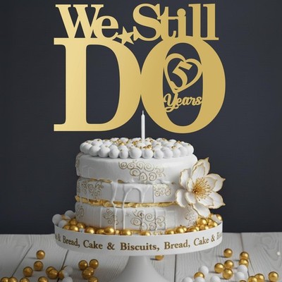 We Still Do Topper personalisiert Hochzeitstag Party Deko Ideen