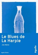 Der Blues der Harpyie, Joe Meno und Morgane Saysana