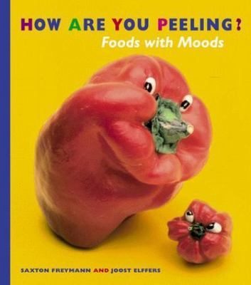 How Are You Peeling? - Joost Elffers, 9780439104319, hardcover