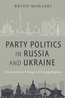 Party Politics In Russia And Ukraine | Bryon Moraski | Englisch | Taschenbuch