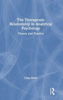 The Therapeutic Relationship In Analytical Psychology | Theory And Practice