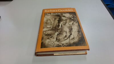 			Broken Arc, Goolden, Barbara, William Heinemann Ltd, 1974, Hardco		