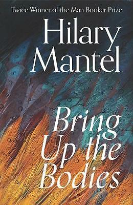 Bring Up the Bodies (The Wolf Hall Trilogy) by Hilary Mantel (Hardcover, 2020)