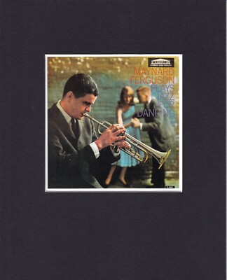 8X10'' Matted Print Cover Album Jazz Art Picture: Maynard Ferguson, Plays Dancing
