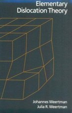 Elementary Dislocation Theory by Weertman (En...