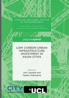 Joni Jupesta (U. A.) | Low Carbon Urban Infrastructure Investment In Asian...