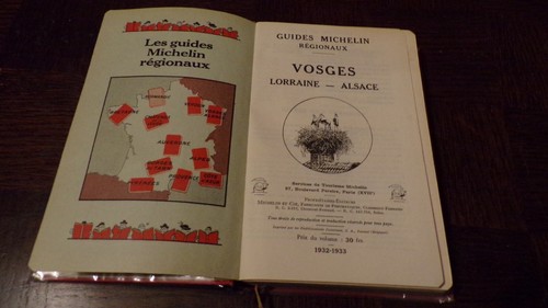 GUIDES MICHELIN RÉGIONAUX - VOSGES LORRAINE ALSACE 1932 vente en gros - 1933