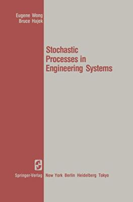Stochastic Processes in Engineering Systems                                    