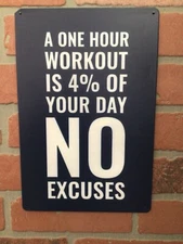 12"X8" Inspirational “One Hour Workout is 4%...FREE SHIPPING!