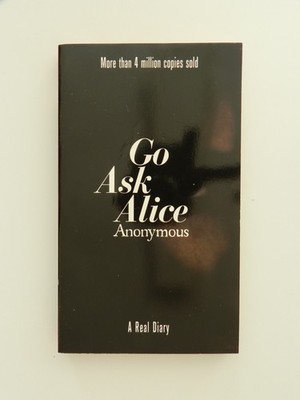 Anonymous Go ask Alice A real Diary Buch englisch