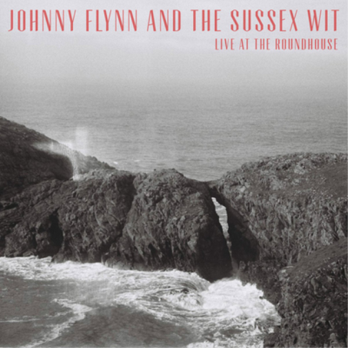 Johnny Flynn and the Sussex Wit Live at the Roundhouse (CD) Album