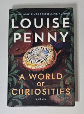 2022 A WORLD OF CURIOSITIES By Louise Penny 18th. Chief Inspector Gamache Series
